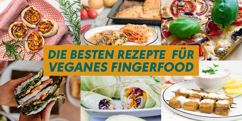 Collage mit sechs Rezeptbildern für Fingerfood vegan