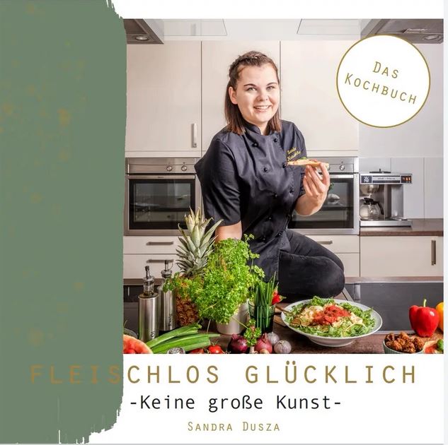 Buchcover des Kochbuchs "Fleischlos glücklich" von Sandra Dusza